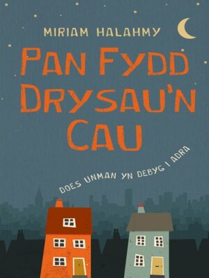 cover image of Pan Fydd Drysau'n Cau